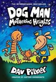 Dog Man: Mothering Heights 표지