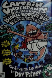 Captain Underpants and the Big, Bad Battle of the Bionic Booger Boy, Part 2: The Revenge of the Ridiculous Robo-Boogers 표지