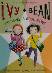 Ivy and Bean No News Is Good News 표지