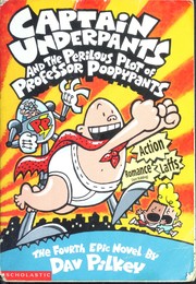 Captain Underpants and the Perilous Plot of Professor Poopypants 표지